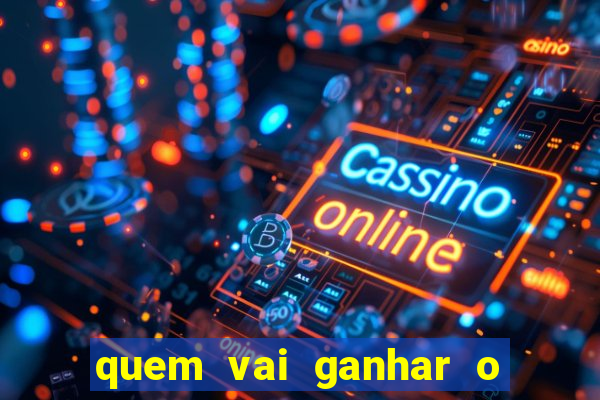quem vai ganhar o jogo de hoje vidente